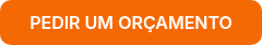 PEDIR UM ORÇAMENTO