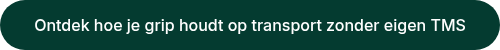 Ontdek hoe je grip houdt op transport zonder eigen TMS