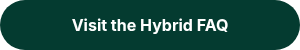 <strong>Visit the Hybrid FAQ</strong>