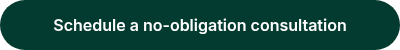 Schedule a no-obligation consultation