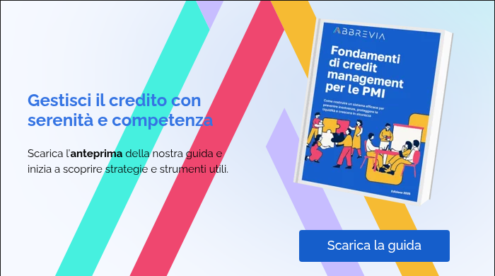Gestisci il credito con serenità e competenza   Scarica l’anteprima della nostra guida e inizia a scoprire strategie e strumenti utili.  