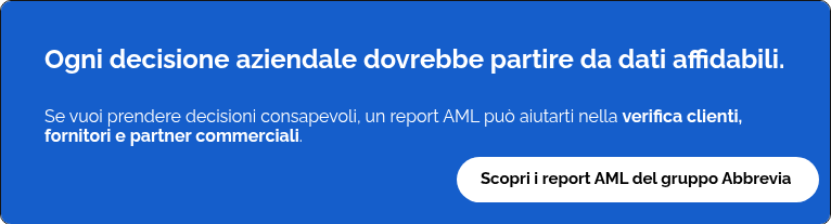 <p style="font-size: 15px;">&nbsp;<strong>Scopri i report AML del gruppo Abbrevia</strong> &nbsp;</p>