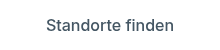 Standorte finden