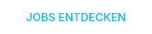 <p>JOBS ENTDECKEN</p>