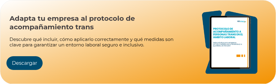 Adapta tu empresa al protocolo de acompañamiento trans   Descubre qué incluir, cómo aplicarlo correctamente y qué medidas son clave para garantizar un entorno laboral seguro e inclusivo.  