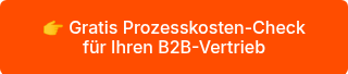 <p>�� Gratis Prozesskosten-Check</p>
<p>für Ihren B2B-Vertrieb</p>