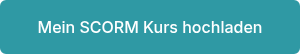 <p>Mein SCORM Kurs hochladen</p>