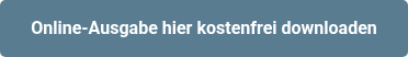 <p style="line-height: 1.25;">Online-Ausgabe hier kostenfrei downloaden</p>