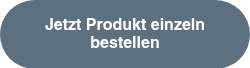 Jetzt Produkt einzeln bestellen
