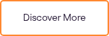 Discover More
