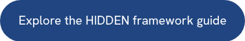 Explore the HIDDEN framework guide