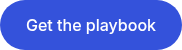 <p>Get the playbook</p>