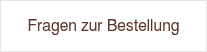 Fragen zur Bestellung