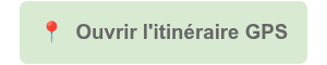 <h3><span style="color: #666666;">��&nbsp; Ouvrir l'itinéraire GPS</span></h3>