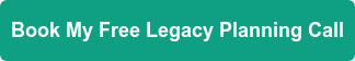 Book My Free Legacy Planning Call