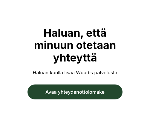 Haluan, että minuun otetaan yhteyttä
