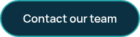 Contact our team