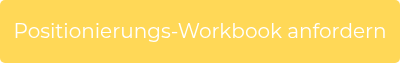 Positionierungs-Workbook anfordern