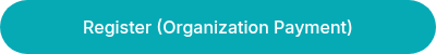 <p>Register (Organization Payment)</p>