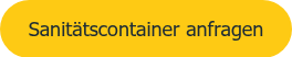 <span style="font-size: 18px; font-family: Tahoma, Arial, Helvetica, sans-serif;">Sanitätscontainer anfragen</span>