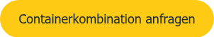 <span style="font-size: 18px; font-family: Tahoma, Arial, Helvetica, sans-serif;">Containerkombination anfragen</span>