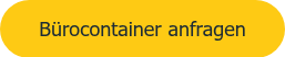 <span style="font-size: 18px; font-family: Tahoma, Arial, Helvetica, sans-serif;">Bürocontainer anfragen</span>