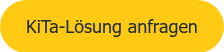 <span style="font-size: 18px; font-family: Tahoma, Arial, Helvetica, sans-serif;">KiTa-Lösung anfragen</span>