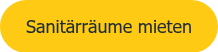 <span style="font-size: 18px; font-family: Tahoma, Arial, Helvetica, sans-serif;">Sanitärräume mieten</span>
