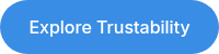Explore Trustability