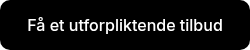 <p>Få et utforpliktende tilbud</p>