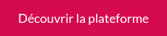 Découvrir la plateforme