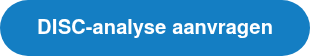 <span style="font-size: 20px;"><strong><span style="font-family: Helvetica, Arial, sans-serif;">DISC-analyse aanvragen</span></strong></span>
