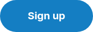 <span style="font-size: 20px;"><strong>Sign up</strong></span>
