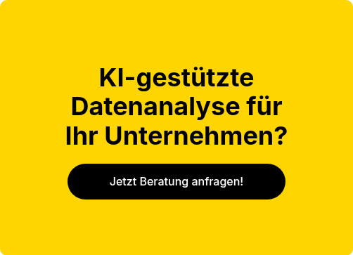 KI-gestützte Datenanalyse für Ihr Unternehmen?