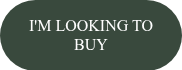 <span style="font-family: 'Times New Roman', Times, serif;">I'M LOOKING TO BUY</span>