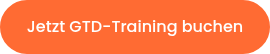 Jetzt GTD-Training buchen