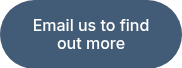 Email us to find out more