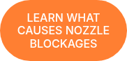 LEARN WHAT CAUSES NOZZLE BLOCKAGES