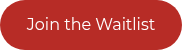 Join the Waitlist