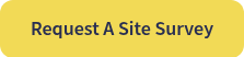 Request A Site Survey