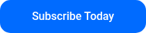 Subscribe Today