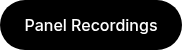 Panel Recordings