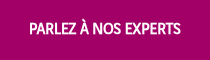 <h4>PARLEZ À NOS EXPERTS</h4>