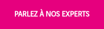 <h4>PARLEZ À NOS EXPERTS</h4>