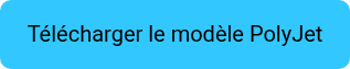 Télécharger le modèle PolyJet