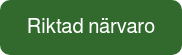 <p>Riktad närvaro</p>