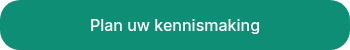 <p>Plan uw kennismaking</p>