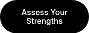 Assess Your Strengths