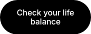 Check your life balance