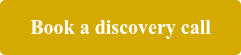 Book a discovery call